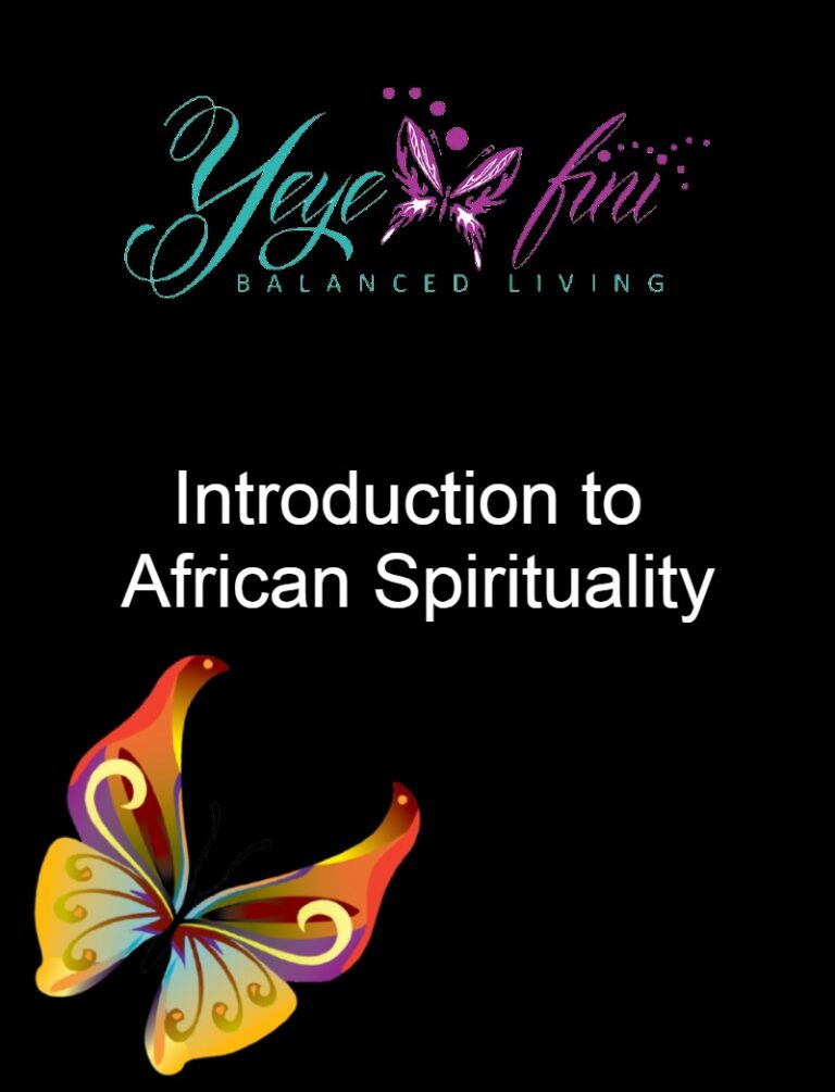 Introduction To African Spirituality Yeyefini